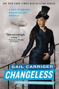 Changeless (The Parasol Protectorate Book 2) (English Edition)