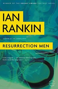 Resurrection Men: An Inspector Rebus Novel (A Rebus Novel) (English Edition)