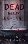 Dead Body Disposal