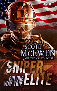 Sniper Elite: Ein One Way Trip (German Edition)