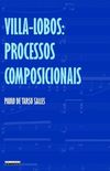 Villa-lobos: Processos composicionais