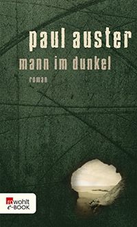 Mann im Dunkel (German Edition)