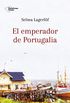 El emperador de Portugalia (Spanish Edition)