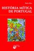 Histria Mtica de Portugal