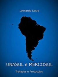 Unasul e Mercosul