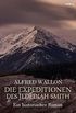 DIE EXPEDITIONEN DES JEDEDIAH SMITH: Ein historischer Abenteuer-Roman (German Edition)