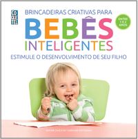 Bebs Inteligentes: Entre 1 e 2 Anos