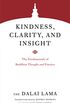 Kindness, Clarity, and Insight: The Fundamentals of Buddhist Thought and Practice (Core Teachings of Dalai Lama) (English Edition)