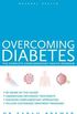 Natural Health: Overcoming Diabetes