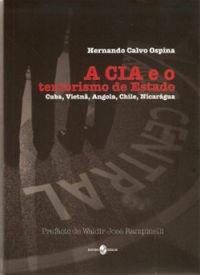 A CIA e o terrorismo de Estado