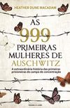 As 999 primeiras mulheres de Auschwitz