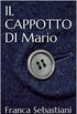 IL CAPPOTTO DI Mario (Italian Edition)