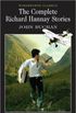 The Complete Richard Hannay Stories (Wordsworth Classics)