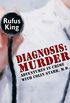 Diagnosis: Murder: Adventures in Crime with Colin Starr, M.D. (English Edition)