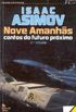 Nove Amanhs - 2 Volume