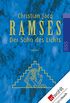 Ramses: Der Sohn des Lichts (German Edition)