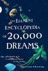 The Element Encyclopedia of 20,000 Dreams: The Ultimate AZ to Interpret the Secrets of Your Dreams: The Ultimate A-Z to Interpret the Secrets of Your Dreams (English Edition)