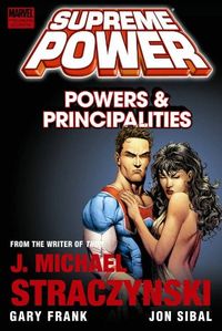 Supreme Power: Powers & Principalities Premiere HC