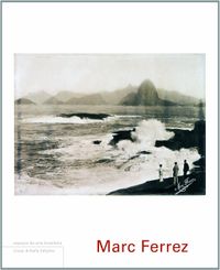 Marc Ferrez - Coleo Espaos da Arte Brasileira