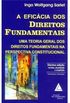 A Eficcia dos Direitos Fundamentais - 8 Ed 2007