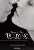 Bullying - Sempre Fui Sua