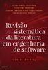 Reviso Sistemtica da Literatura em Engenharia de Software