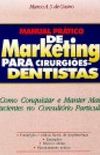 Manual Prtico de Marketing para cirurgies-dentistas