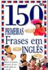 150 primeiras frases em ingls