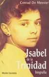 Isabel de la Trinidad: Biografa