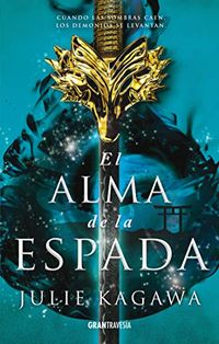 El alma de la espada: La sombra del zorro 2 (Spanish Edition)