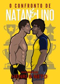 O Confronto de Natan & Lino