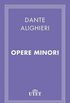Le Opere ....: II Convivio. Opere minori, Volume 3