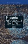 Histria da Astronomia no Brasil Vol. II