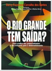 O RIO GRANDE TEM SADA?