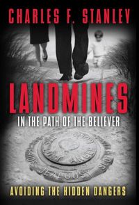 Landmines in the Path of the Believer: Avoiding the Hidden Dangers (English Edition)