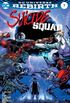 Suicide Squad #07 - DC Universe Rebirth