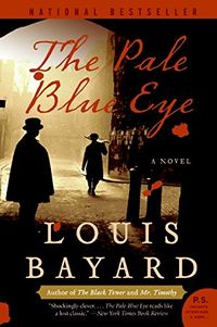 The Pale Blue Eye: A Novel