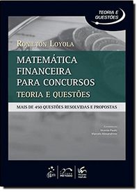 Matemtica Financeira Para Concursos. Teoria e Prtica