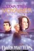 Ghost Dance: Dark Matters #2 (Star Trek: Voyager Book 20) (English Edition)