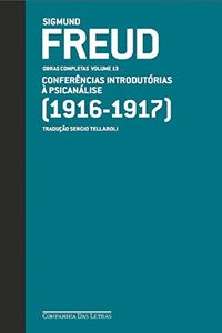 Freud (1916 - 1917) - Obras completas volume 13: Conferncias introdutrias  psicanlise
