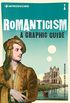 Introducing Romanticism: A Graphic Guide (Introducing...) (English Edition)