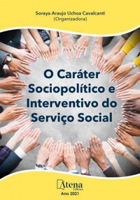 O Carter Sociopoltico e Interventivo do Servio Social