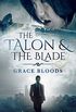 The Talon & the Blade (Grace Bloods Book 3) (English Edition)