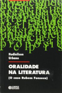 Oralidade Na Literatura - O Caso Rubem Fonseca