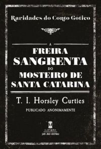 A Freira Sangrenta do Mosteiro de Santa Catarina