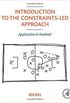 Introduction to the Constraints-Led Approach