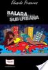 Balada Suburbana