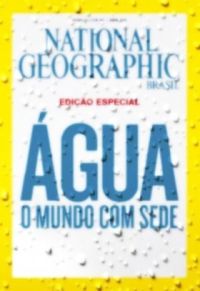 National Geographic Brasil - Abril 2010 - N 121