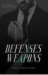 Defenses Weapons