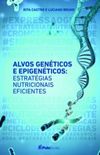 Alvos Genéticos e epigenéticos: Estratégias Nutricionais Eficientes